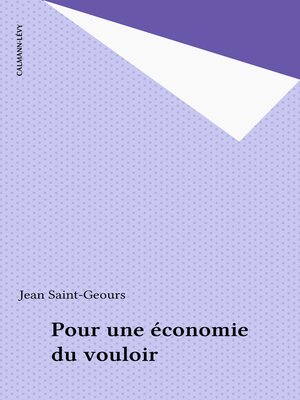 cover image of Pour une économie du vouloir